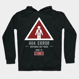 404 Love Not Found: A Hilarious Coder's Quest for Romance Hoodie